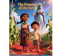 THE PROMISE OF THE FARM