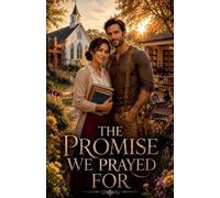 The Promise We Prayed For: 26 (Christian Romance Books)