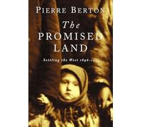 The Promised Land: Settling the West 1896-1914