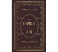 The Promises of God: A New Edition of the Classic Devotional Based on the English Standard Version