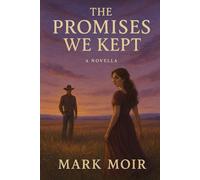 The Promises We Kept
