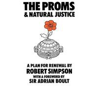 The Proms and Natural Justice