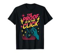 The Proof is in The Click | Locksport | Puzzle Humor T-Shirt