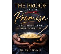 THE PROOF IS IN THE PROMISE: 50 Promises That Will Bless Your Life
