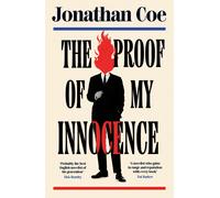 The Proof of My Innocence by Jonathan Coe (English) Paperback Book