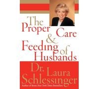 The Proper Care and Feeding of Husbands