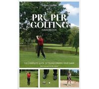 The Proper Golfing Handbook
