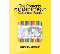The Property Management Adult Coloring Book