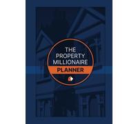 The Property Millionaire Method Planner