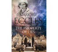 The Property of Lies: A 1930s' Historical Mystery: 4 (A Herbert Reardon Mystery)