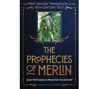 The Prophecies of Merlin : The First English Translation of the 15th-Century Text