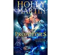 The Prophecies: Volume 2 (The Sentinel Series)