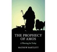 The Prophecy of Amos (Faithbuilders Bible Study Guides)