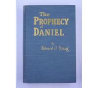 The Prophecy of Daniel: A Commentary