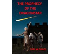 The Prophecy of the Dragonstar