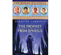 The Prophet from Ephesus: Book 16 (Roman Mysteries)