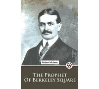 The Prophet of Berkeley Square