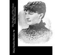 The Prophet of The Great Smoky Mountains