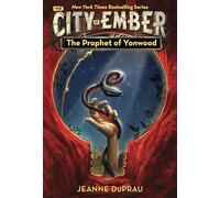 The Prophet of Yonwood (Ember, Book 3): 4