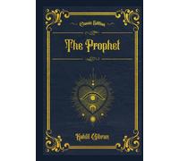 The Prophet: With original illustrations - annotated