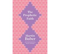 The Prophetic Faith