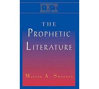 The Prophetic Literature: Interpreting Biblical Texts Series