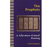 THE PROPHETS A Liberation-Critical Reading (Liberation-Critical Reading of the Old Testament)
