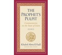 The Prophet's Pulpit: Commentaries on the State of Islam, Volume III: 3