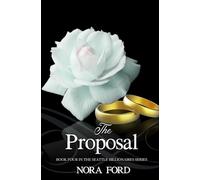 The Proposal: Book Four in the Seattle Billionaires Series: 4