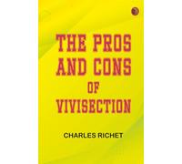 The Pros and Cons of Vivisection