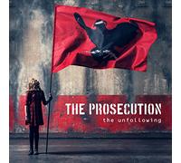 The Prosecution - The Unfollowing