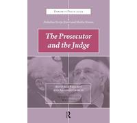 The Prosecutor and the Judge: Benjamin Ferencz and Antonio Cassese, Interviews and Writings (Pallas Publications)