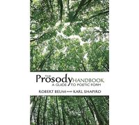 The Prosody Handbook: A Guide to Poetic Form (Dover Literature: Poetry)
