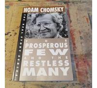 The Prosperous Few and the Restless Many: Real Story Series