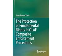 The Protection of Fundamental Rights in OLAF Composite Enforcement Procedures