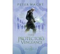 The Protector's Vengeance: The Tales of Caledonia, Book 3