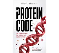 The Protein Code (Why Are We Always Tired?)
