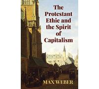 The Protestant Ethic and the Spirit (Economy Editions)