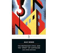 The Protestant Ethic and Other Writings