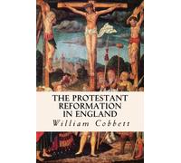 The Protestant Reformation in England