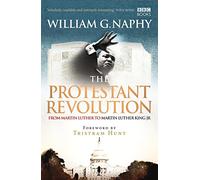 The Protestant Revolution: From Martin Luther to Martin Luther King Jr.