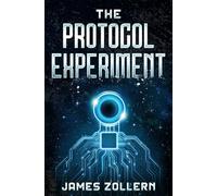 The Protocol Experiment (The GAIA Project)