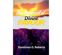 The Protocol of Divine Favour