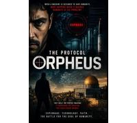 The Protocol Orpheus