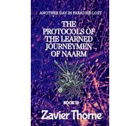 The Protocols of the Learned Journeymen of Naarm: 10 (Another Day in Paradise Lost.)