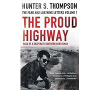 The Proud Highway : Rejacketed