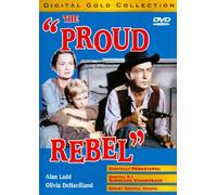 The Proud Rebel (DVD) Western (1958) 99 Minutes ~ Starring - Alan Ladd, Olivia DeHavilland, Dean Jagger, Harry Dean Stanton