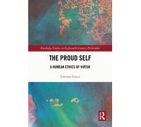 The Proud Self : A Humean Ethics of Virtue
