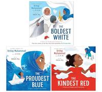 The Proudest Blue Series By Ibtihaj Muhammad & S. K. Ali 3 Picture Books Collection Set (The Proudest Blue, The Kindest Red & The Boldest White)