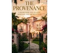 The Provenance: art forgery thriller and literary romantic suspense